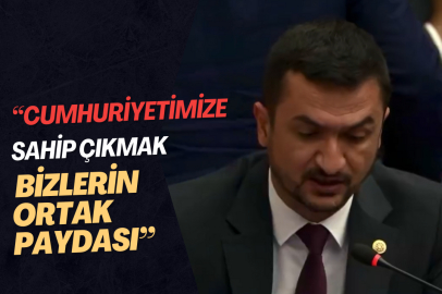 “CUMHURİYETİMİZE SAHİP ÇIKMAK, BİZLERİN ORTAK PAYDASI”