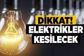 Dikkat Elektrikler kesilecek !