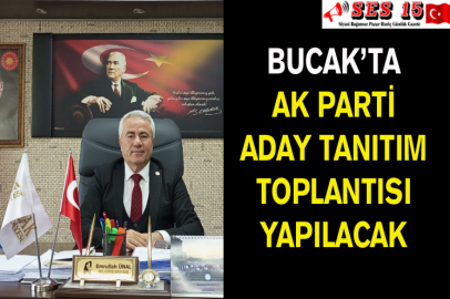 Bucak’ta Ak Parti Aday Tanıtım Toplantısı Yapılacak