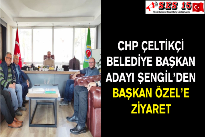 Chp Çeltikçi Belediye Başkan Adayı Şengil’den Başkan Özel’e Ziyaret