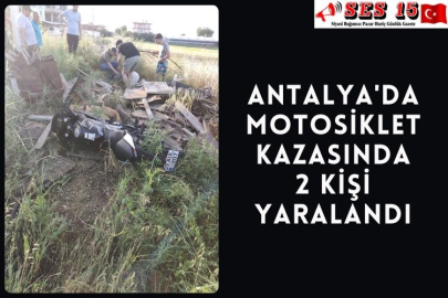 Antalya'da motosiklet kazasında 2 kişi yaralandı