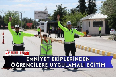 Emniyet Ekiplerinden Öğrencilere Uygulamalı Eğitim