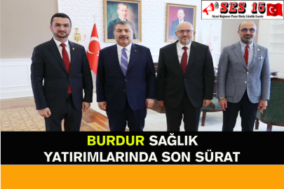 Burdur Sağlık Yatırımlarında Son Sürat