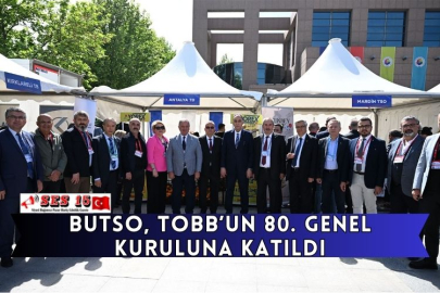 BUTSO, TOBB’un 80. Genel Kuruluna Katıldı