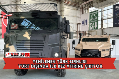 Yenilenen Türk Zırhlısı Yurt Dışında İlk Kez Vitrine Çıkıyor