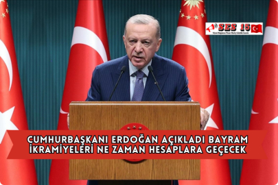 Cumhurbaşkanı Erdoğan Açıkladı Bayram İkramiyeleri Ne Zaman Hesaplara Geçecek