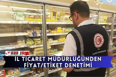 İl Tİcaret Müdürlüğünden Fiyat/Etiket Denetimi