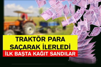 Traktör Para Saçarak İlerledi