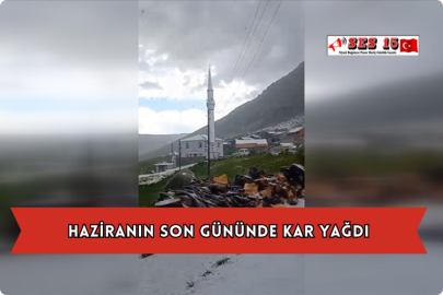 Haziranın Son Gününde Kar Yağdı