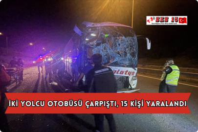 İki Yolcu Otobüsü Çarpıştı, 15 Kişi Yaralandı