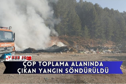 Çöp Toplama Alanında Çıkan Yangın Söndürüldü