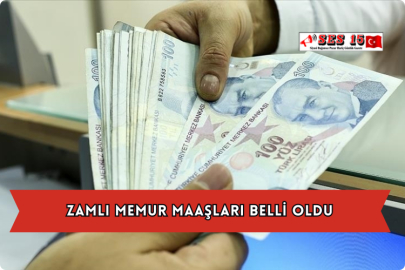 Zamlı Memur Maaşları Belli Oldu