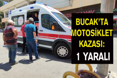 Bucak’ta Trafik Kazası; 1 Yaralı