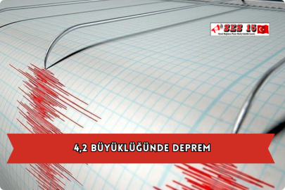  4,2 Büyüklüğünde Deprem