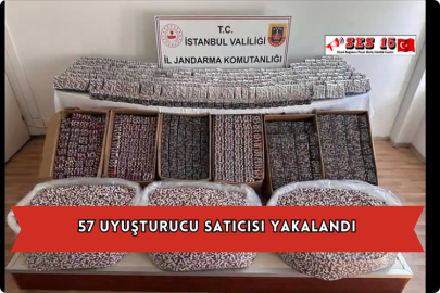 57 Uyuşturucu Satıcısı Yakalandı