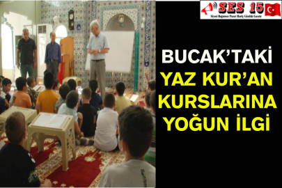 Bucak’taki Yaz Kur’an Kurslarına Yoğun İlgi