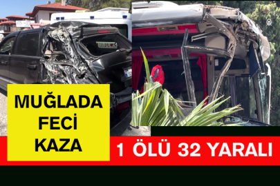 Muğla’da Feci Kaza: 1 Ölü 32 Yaralı