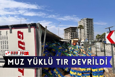 Muz Yüklü Tır Devrildi