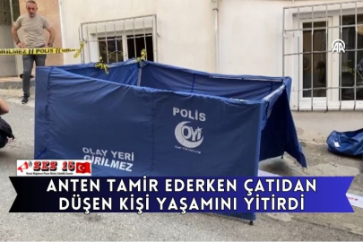 Anten Tamir Ederken Çatıdan Düşen Kişi Yaşamını Yitirdi