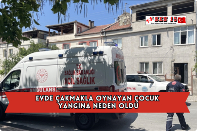 Evde Çakmakla Oynayan Çocuk Yangına Neden Oldu