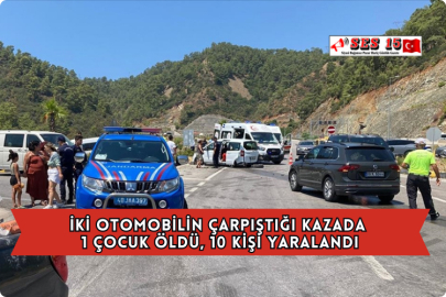 İki Otomobilin Çarpıştığı Kazada 1 Çocuk Öldü, 10 Kişi Yaralandı