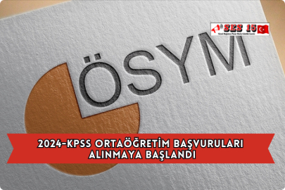 2024-KPSS Ortaöğretim Başvuruları Alınmaya Başlandı