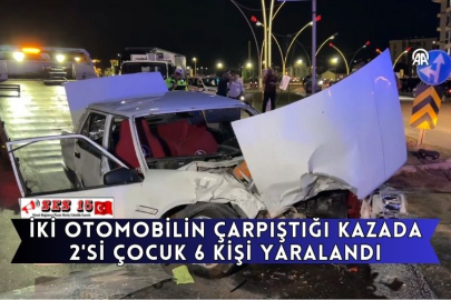 İki Otomobilin Çarpıştığı Kazada 2'si Çocuk 6 Kişi Yaralandı