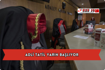 Adli Tatil Yarın Başlıyor