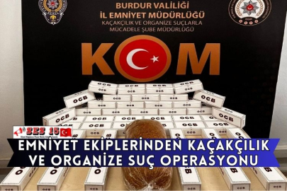 Emniyet Ekiplerinden Kaçakçılık Ve Organize Suç Operasyonu