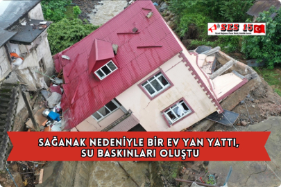 Sağanak Nedeniyle Bir Ev Yan Yattı, Su Baskınları Oluştu