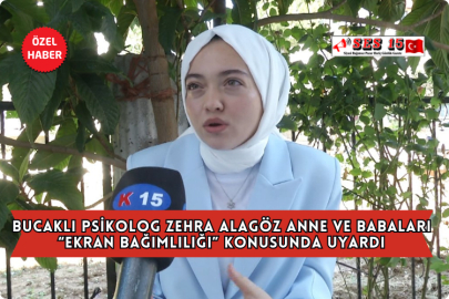 Bucaklı Psikolog Zehra Alagöz Anne ve Babaları “Ekran Bağımlılığı” Konusunda Uyardı