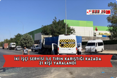  İki İşçi Servisi İle Tırın Karıştığı Kazada 21 Kişi Yaralandı