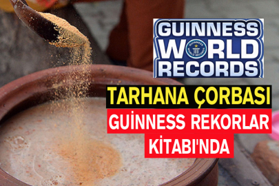 Tarhana Çorbası Guinness Rekorlar Kitabı'nda