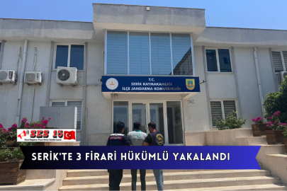 Serik'te 3 Firari Hükümlü Yakalandı