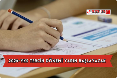 2024-YKS Tercih Dönemi Yarın Başlayacak