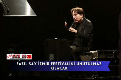 Fazıl Say İzmir Festivalini Unutulmaz Kılacak