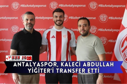 Antalyaspor, Kaleci Abdullah Yiğiter'i Transfer Etti