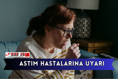 Astım Hastalarına Uyarı