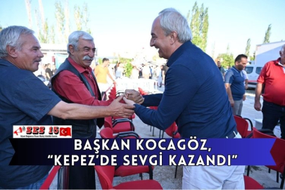 Başkan Kocagöz, “Kepez’de Sevgi Kazandı”