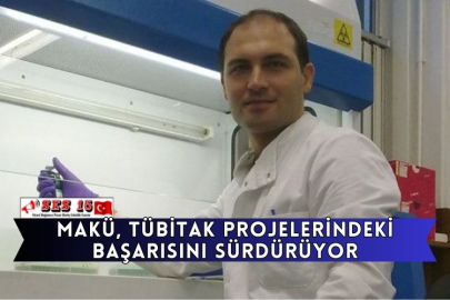 MAKÜ, TÜBİTAK Projelerindeki Başarısını Sürdürüyor