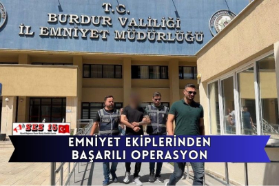 Emniyet Ekiplerinden Başarılı Operasyon