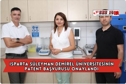 Isparta Süleyman Demirel Üniversitesinin Patent Başvurusu Onaylandı