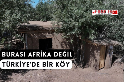 Burası Afrika Değil Türkiye'de Bir Köy