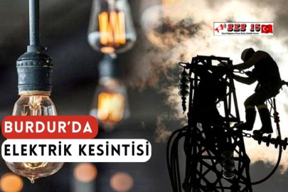 Burdur'da Elektrik Kesintisi