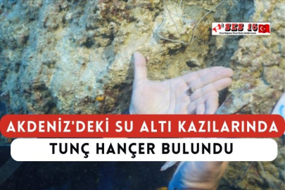 Akdeniz'deki Su Altı Kazılarında Tunç Hançer Bulundu