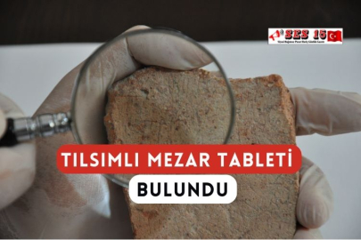 Tılsımlı Mezar Tableti Bulundu