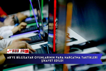 AB'ye Bilgisayar Oyunlarının Para Harcatma Taktikleri Şikayet Edildi