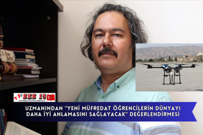 Uzmanından "Yeni Müfredat Öğrencilerin Dünyayı Daha İyi Anlamasını Sağlayacak" Değerlendirmesi