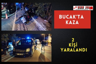 Bucak'ta Kaza 2 Kişi Yaralandı