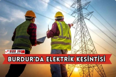 Burdur'da Elektrik Kesintisi